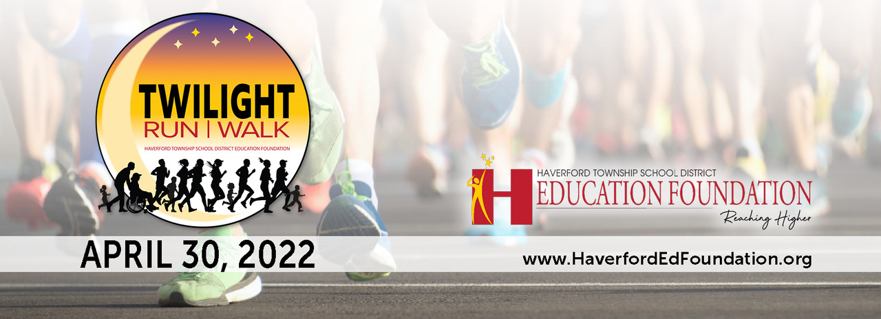 2020 Twilight Run & Walk to benefit the Haverford Township School District Education Foundation